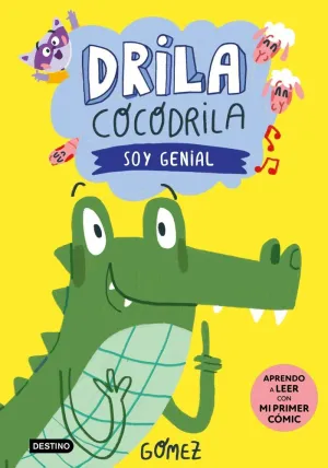 DRILA COCODRILA 2. SOY GENIAL. APRENDO A LEER