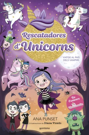 RESCATADORES D'UNICORNS 5 - VIATGE AL PAÍS DELS VAMPIRS