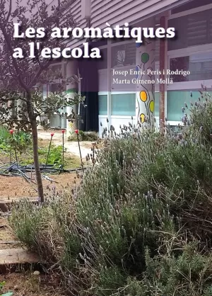 LES AROMÀTIQUES A L'ESCOLA