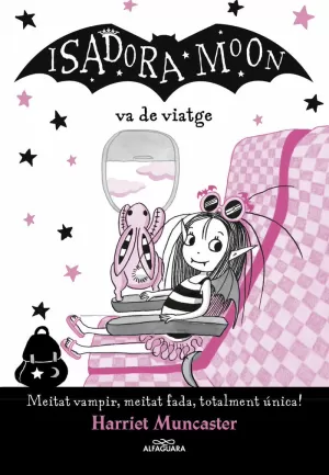 LA ISADORA MOON 9 - LA ISADORA MOON VA DE VIATGE