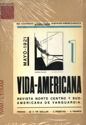 VIDA AMERICANA, REVISTA NORTE Y REVISTA NORTE CENTRO Y SUDAMERICANA DE VANGUARDIA, MAYO 1921