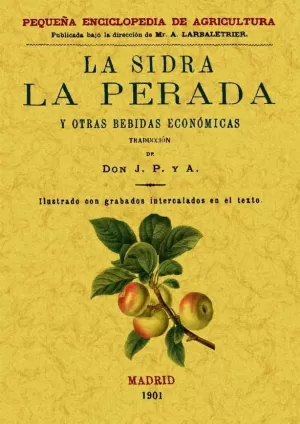 LA SIDRA, LA PERADA Y OTRAS BEBIDAS ECONÓMICAS